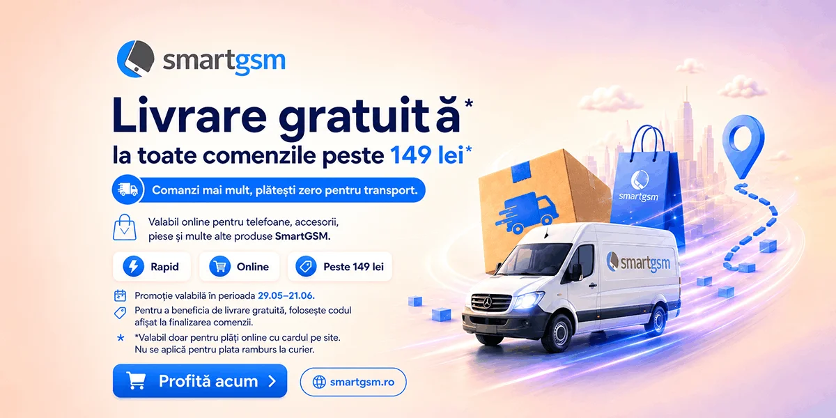 Livrare gratuita la orice comanda SmartGSM de peste 149 ron